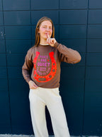 Peace and Quiet Sweatshirt
