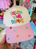 Follow Your Dreams Cap