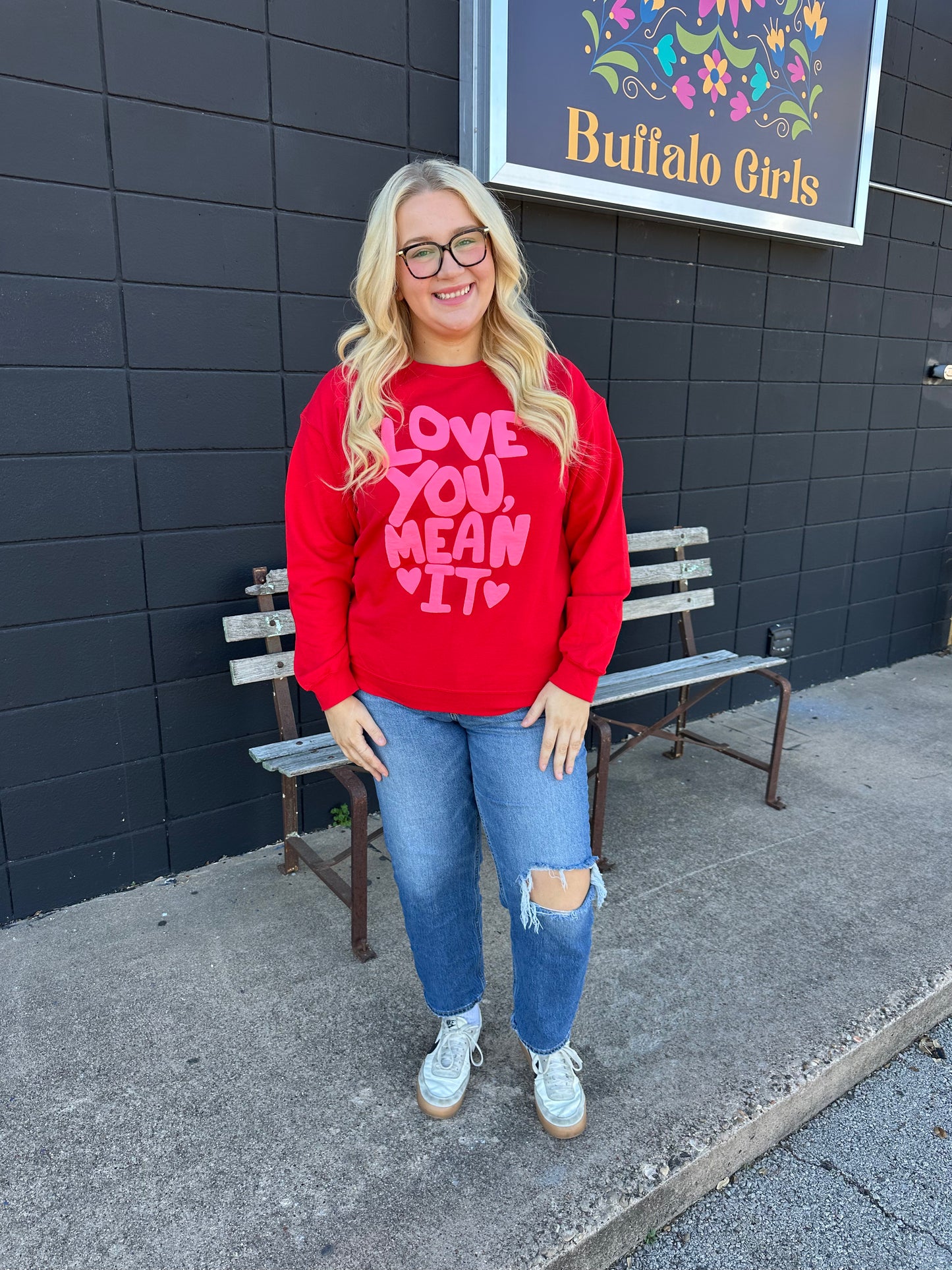 Love You Mean It Sweatshirt